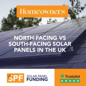 North-Facing vs South-Facing Solar Panels in the UK